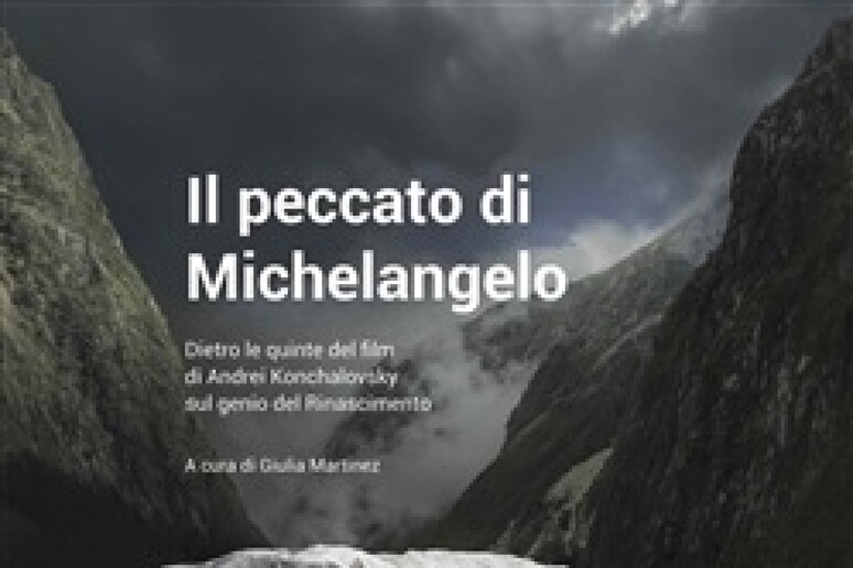 Il peccato di Michelangelo - RIPRODUZIONE RISERVATA