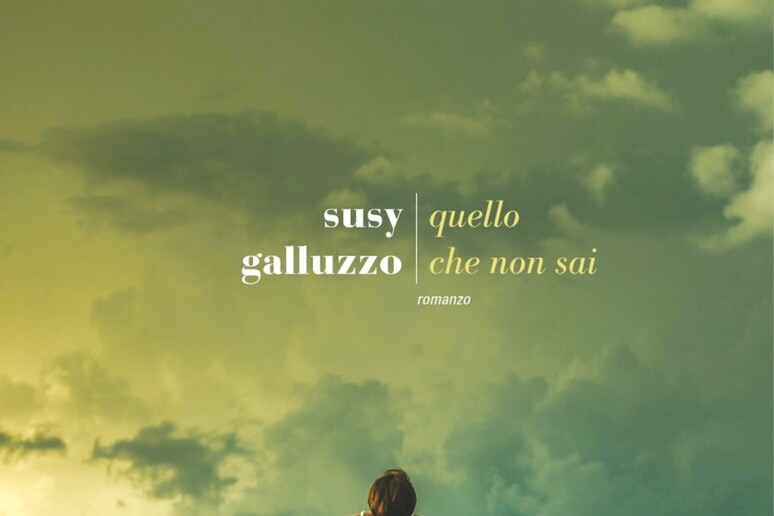 Susy Galluzzo, Quello che non sai (Fazi Editore) - RIPRODUZIONE RISERVATA