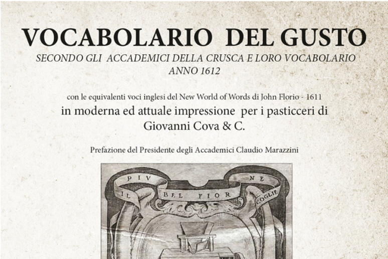 Crusca e Cova, il Vocabolario del Gusto in nome di Dante - RIPRODUZIONE RISERVATA