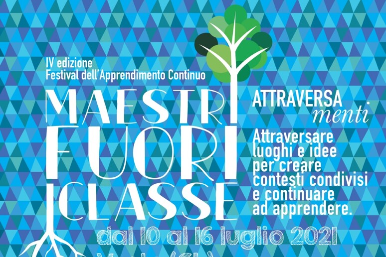 Maestri Fuori Classe, festival 2021 indaga gli attraversamenti - RIPRODUZIONE RISERVATA