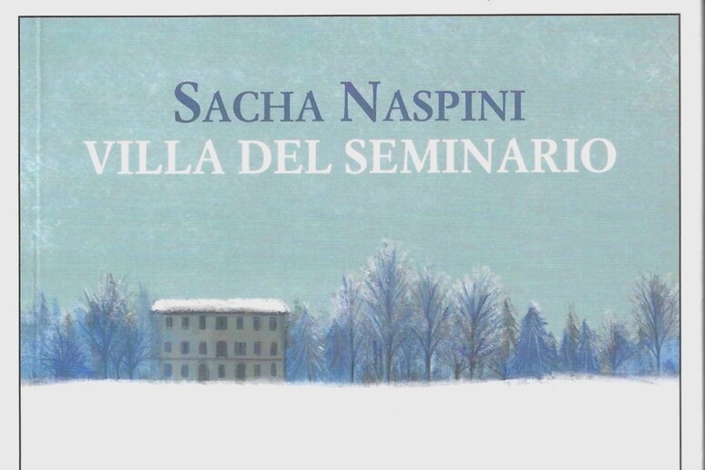 SACHA NASPINI,  ' 'VILLA DEL SEMINARIO ' ' - RIPRODUZIONE RISERVATA
